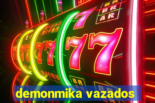 demonmika vazados